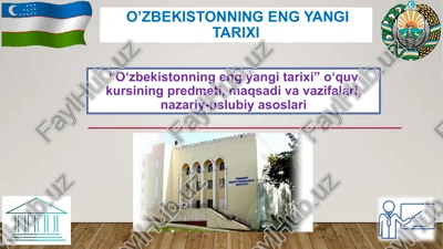 o‘zbekistonning eng yangi tarixi fanining maqsadi va vazifalari — PPTX