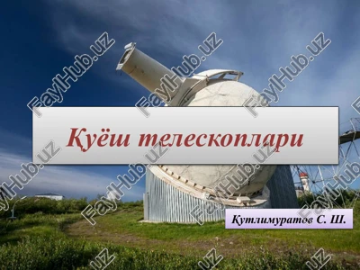 quyosh teleskoplari — PPTX