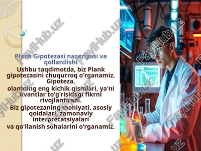 plank gipotezasi nazariyasi va qo'llanilishi — PPTX