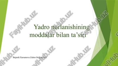 yadronurlanishining moddalar bilan ta'siri — PPTX