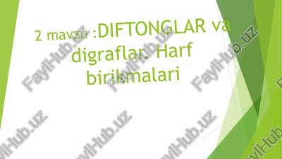 diftonglar va digraflar — PPT