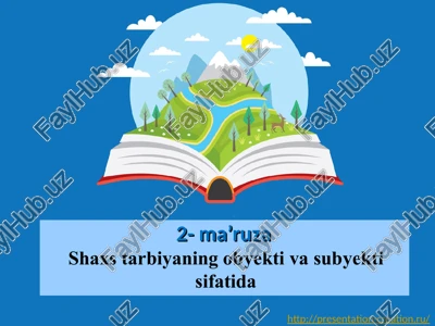 shaxs tarbiyasi — PPT