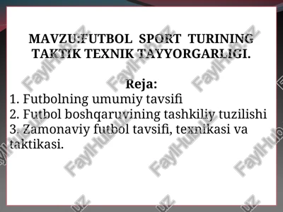 futbol sport turining taktik texnik tayyorgarligi — PPT