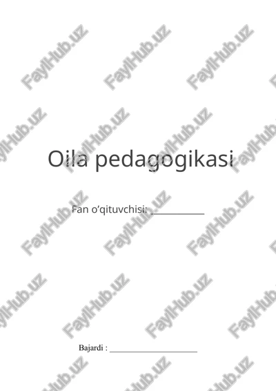 oila pedagogikasi — DOCX