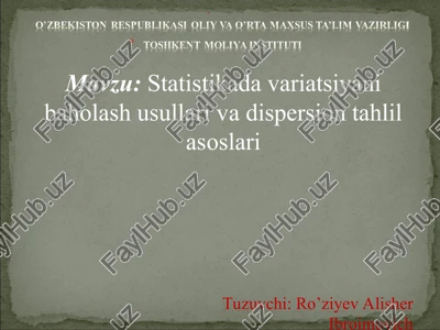 statistikada variatsiyani baholash usullari va dispersion tahlil asoslari — PPT