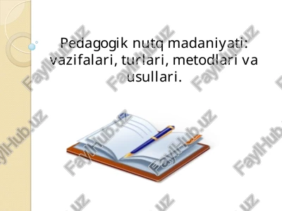 pedagogik nutq madaniyati — PPT