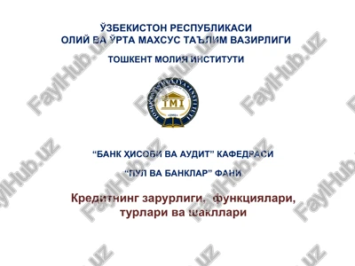 kreditning zarurligi, funktsiyalari,turlari va shakllari — PPT