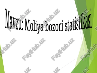 moliya bozori statistikasi — PPT
