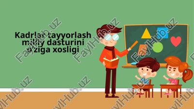 kadrlar tayyorlash milliy dasturi — PPT