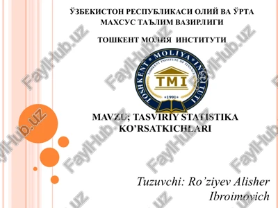 tasviriy statistika ko’rsatkichlari — PPT