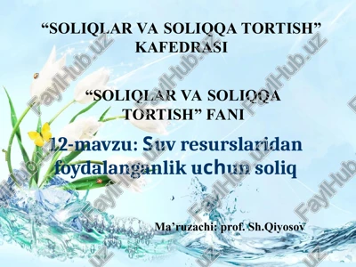 suv resurslaridan foydalanganlik uchun soliq — PPT