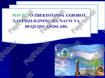 o‘zbekistonda axborot xavfsizligining ma’naviy va huquqiy asoslari — PPT