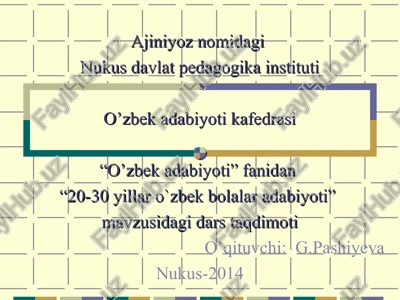 20-30 yillar o`zbek bolalar adabiyoti — PPT