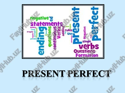 present perfect tense — PPT