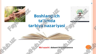 boshlang’ich ta’limda tarbiya nazariyasi — PPT