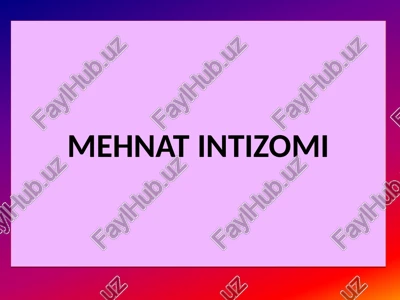 mehnat intizomi — PPT