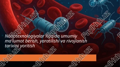 nanotexnologiyalar haqida umumiy ma'lumot berish, yaratilishi va rivojlanish tarixini yoritish​ ​ — PPTX