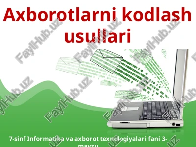 axborotlarni kodlash usullari — PPTX