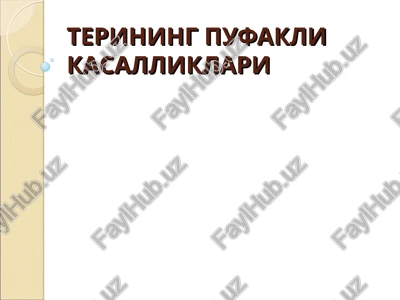 terining pufakli kasalliklari — PPT