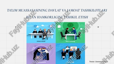 ta’lim muassasasining davlat va jamoat tashkilotlari bilan hamkorligini tashkil etish — PPTX