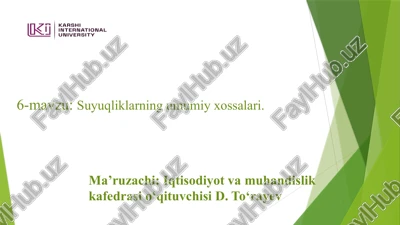 suyuqliklarning umumiy xossalari — PPTX