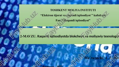 raqamli iqtisodiyotda blokcheyn va moliyaviy texnologiyalar — PPTX