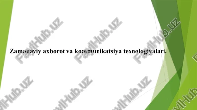 zamonaviy axborot va kommunikatsiya texnologiyalari — PPTX