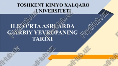 ilk o’rta asrlarda g’arbiy yevropaning tarixi — PPTX
