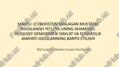 o‘zbekiston tanlagan mustaqil rivojlanish yo‘li va uning ahamiyati — PPTX