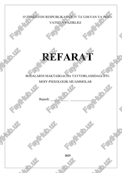bolalarni maktabgacha tayyorlashdagi ijtimoiy-psixologik muammolar — DOCX