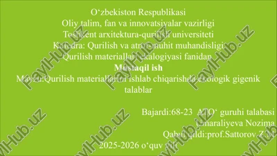 qurilishmateriallarini ishlab chiqarishda ekologik gigenik talablar — PPTX