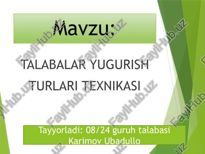 talabalar yugurish turlari texnikasi — PPTX