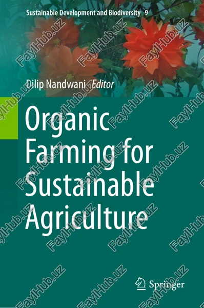 barqaror qishloq xo'jaligi uchun organik dehqonchilik (organic farming for sustainable agriculture) — PDF