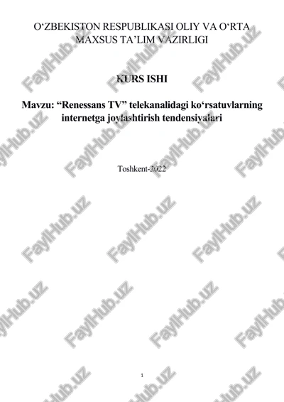 renessans tv telekanalidagi ko‘rsatuvlarning internetga joylashtirish tendensiyalari — DOCX