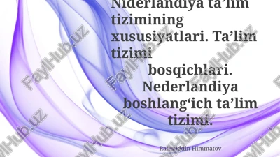 gollandiya ta'lim tizimining shakillanish davri — PPTX