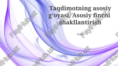 taqdimotning asosiy gʻoyasi — PPTX