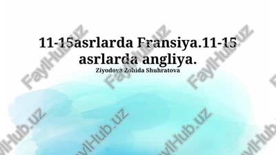 fransiya va angliya: siyosiy va ijtimoiy oʻzgarishlar (xi-xv asrlar) — PPTX