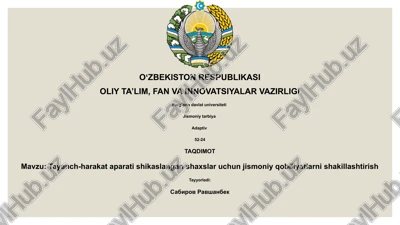 tayanch-harakat aparati shikaslangan shaxslar uchun jismoniy qobiliyatlarni shakillashtirish — PPTX