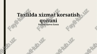 taxlilda xizmat korsatish qonuni — PPTX