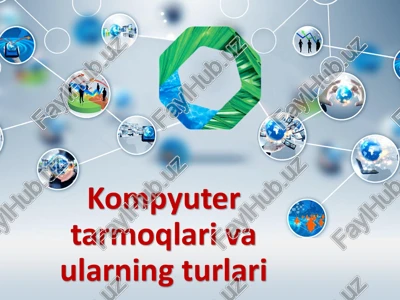 kompyuter tarmoqlari va ularning turlari — PDF