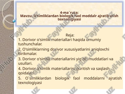 o‘simliklardan biologik faol moddalarni ajratish texnologiyasi — PPTX