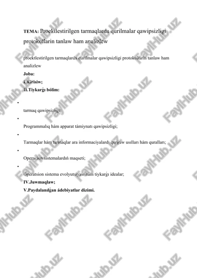 proektlestirilgen tarmaqlarda qurilmalar qawipsizligi protokollarin tanlaw ham analizlew — DOCX