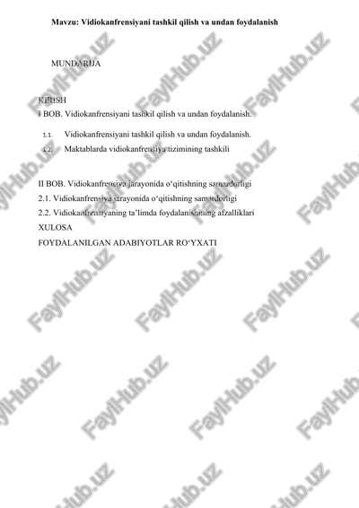 vidiokanfrensiyani tashkil qilish va undan foydalanish — DOCX