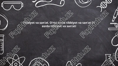 o‘rta asr tibbiyotining rivojlanishi — PPTX