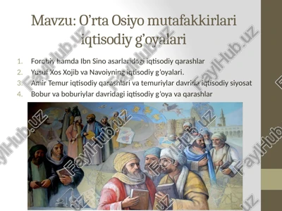 o’rtaosiyomutafakkirlariiqtisodiyg’oyalari — PPTX