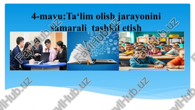 ta‘limolish jarayonini samarali tashkilotish — PPTX