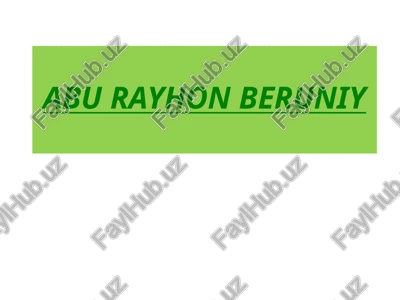 abu rayhon beruniy — PPTX