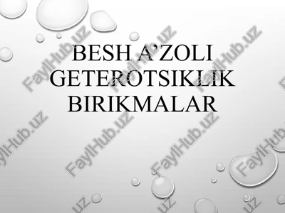 geterotsiklik birikmalar — PPTX