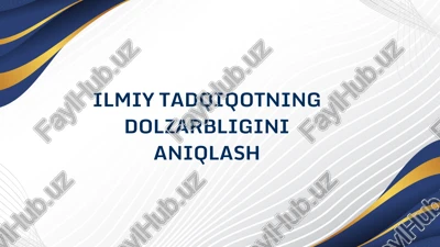 ilmiy tadqiqotning dolzarbligini aniqlash — PDF