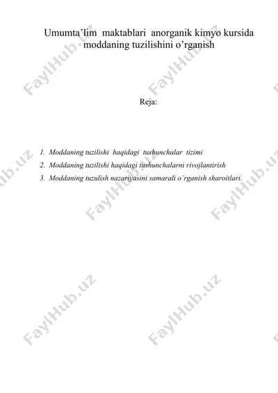 umumta’lim maktablari anorganik kimyo kursida moddaning tuzilishini o’rganish — DOC